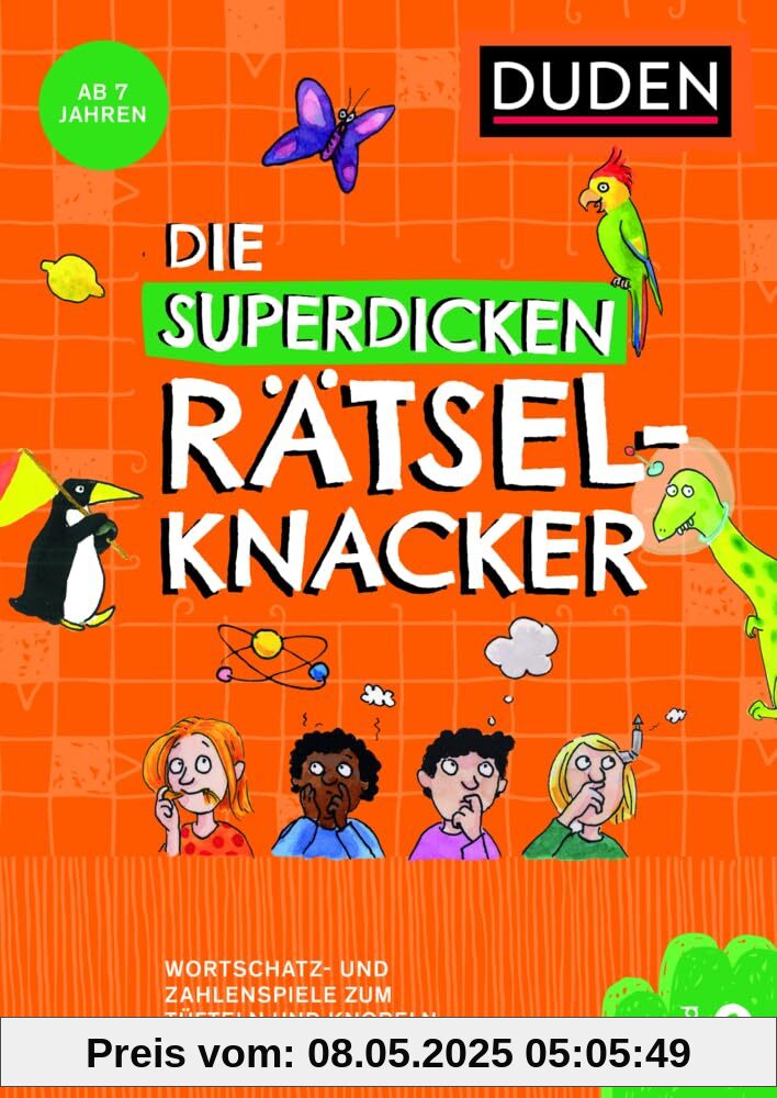 Die superdicken Rätselknacker – ab 7 Jahren (Band 9): Wortschatz- und Zahlenspiele zum Tüfteln und Knobeln (Kreuzworträtselknacker)