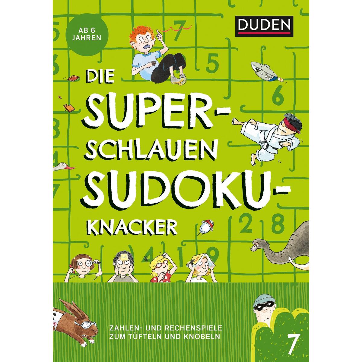 Die superschlauen Sudokuknacker - ab 6 Jahren (Band 7) von Bibliograph. Instit. GmbH