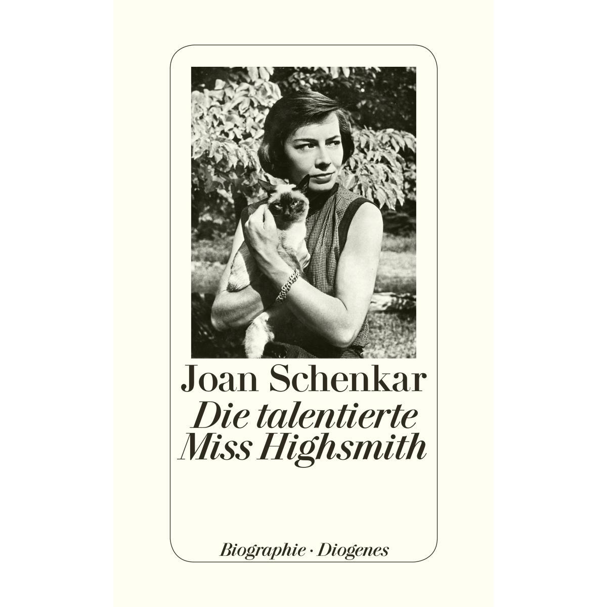 Die talentierte Miss Highsmith von Diogenes Verlag AG