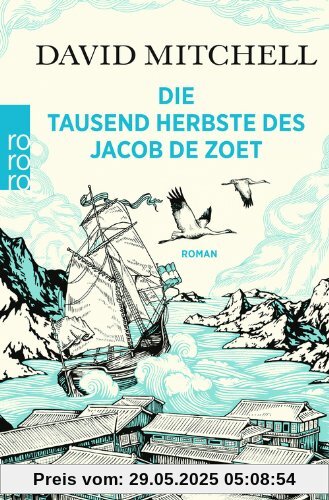 Die tausend Herbste des Jacob de Zoet Die tausend Herbste des Jacob de Zoet