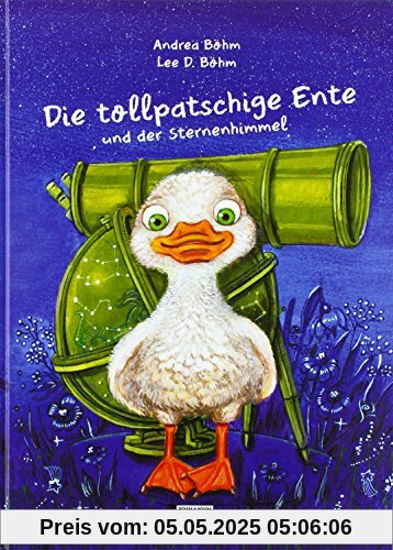 Die tollpatschige Ente und der Sternenhimmel