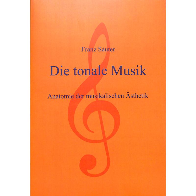 Die tonale Musik - Anatomie