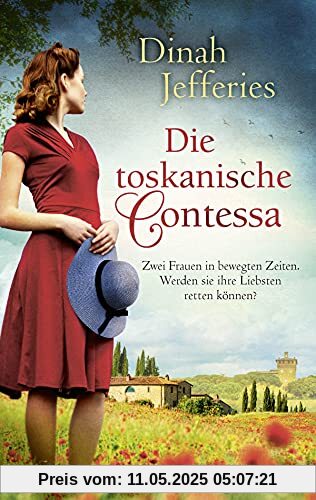 Die toskanische Contessa: Roman