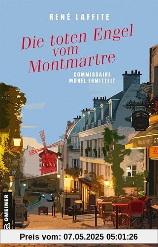 Die toten Engel vom Montmartre: Commissaire Morel ermittelt