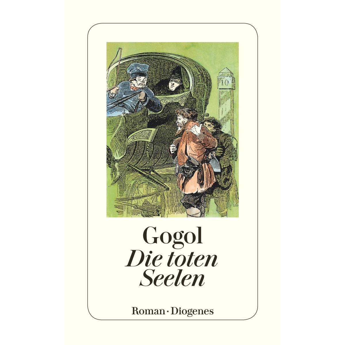 Die toten Seelen von Diogenes Verlag AG