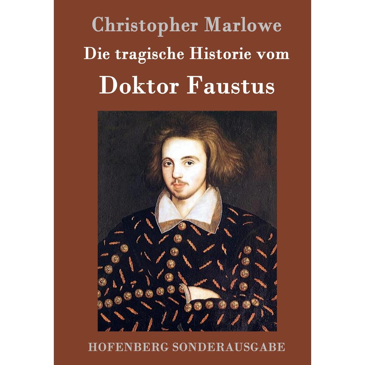 Die tragische Historie vom Doktor Faustus von Hofenberg