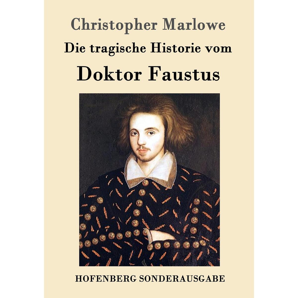 Die tragische Historie vom Doktor Faustus von Hofenberg