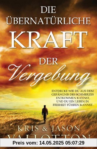 Die übernatürliche Kraft der Vergebung: Entdecke, wie du aus dem Gefängnis des Schmerzes entkommen und ein Leben in Freiheit führen kannst. Die übernatürliche Kraft der Vergebung: Entdecke, wie du aus dem Gefängnis des Schmerzes entkommen und ein Leben in Freiheit führen kannst.