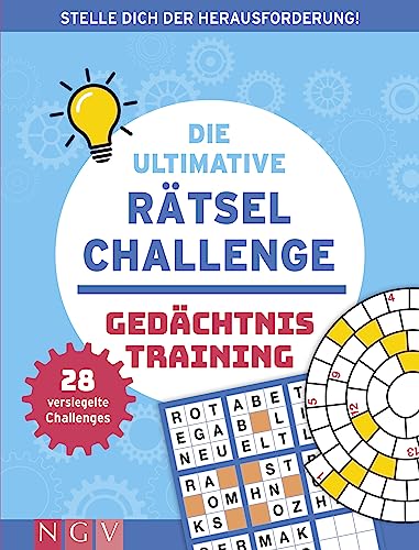 Die ultimative Rätsel-Challenge Gedächtnistraining: Stelle dich der Herausforderung! 28 versiegelte Challenges für Rätsel-Profis