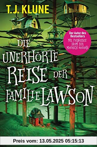 Die unerhörte Reise der Familie Lawson: Roman