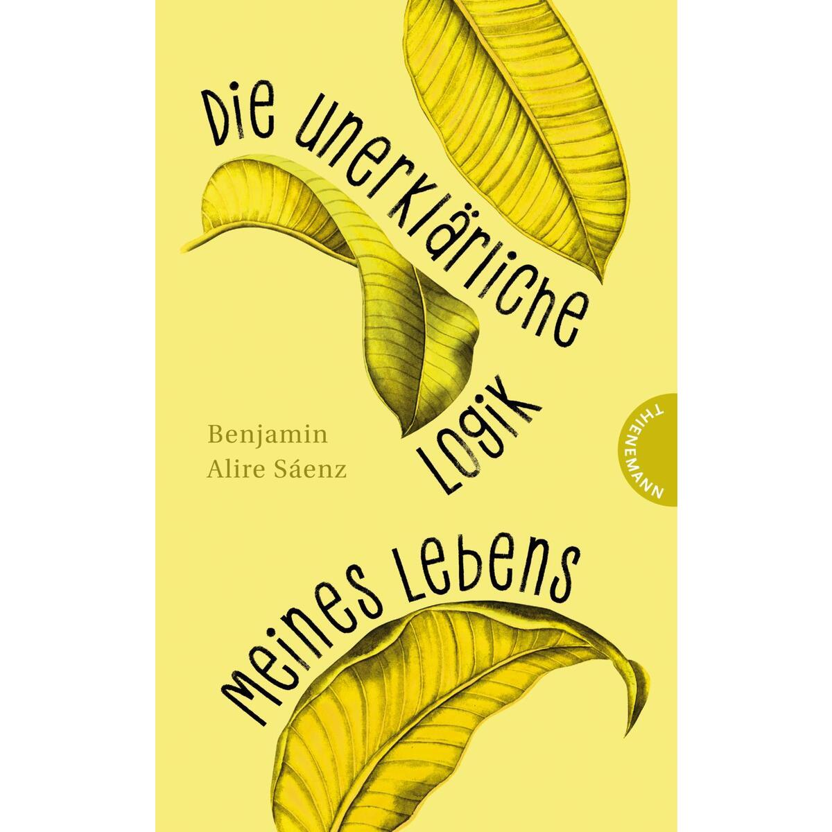 Die unerklärliche Logik meines Lebens Die unerklärliche Logik meines Lebens von Thienemann