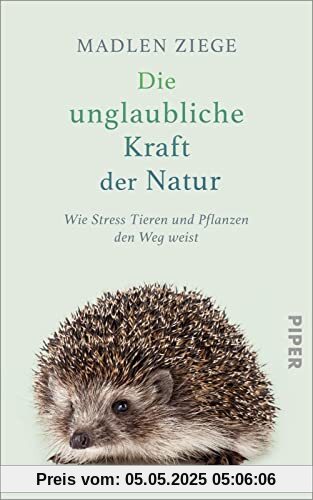 Die unglaubliche Kraft der Natur: Wie Stress Tieren und Pflanzen den Weg weist