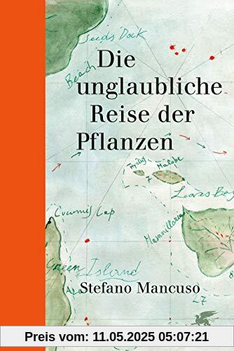 Die unglaubliche Reise der Pflanzen