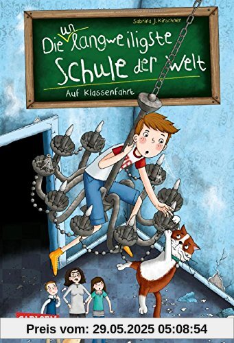 Die unlangweiligste Schule der Welt 1: Auf Klassenfahrt