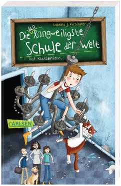 Auf Klassenfahrt / Die unlangweiligste Schule der Welt Bd.1 von Carlsen