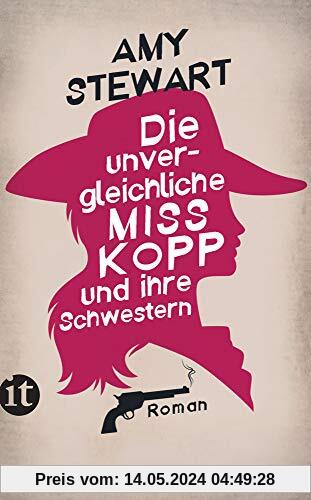 Die unvergleichliche Miss Kopp und ihre Schwestern: Roman (insel taschenbuch)