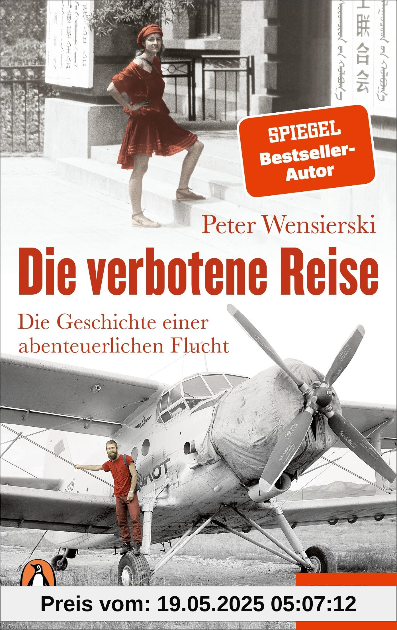 Die verbotene Reise: Die Geschichte einer abenteuerlichen Flucht - Ein SPIEGEL-Buch Die verbotene Reise: Die Geschichte einer abenteuerlichen Flucht - Ein SPIEGEL-Buch