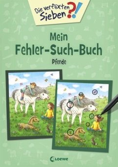 Die verflixten Sieben - Mein Fehler-Such-Buch - Pferde von Loewe / Loewe Verlag