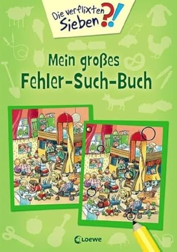 Die verflixten Sieben - Mein großes Fehler-Such-Buch: Über 100 Unterschiede und Unstimmigkeiten für Rätselfans ab 5 Jahre. Mit Lösungen Die verflixten Sieben - Mein großes Fehler-Such-Buch: Über 100 Unterschiede und Unstimmigkeiten für Rätselfans ab 5 Jahre. Mit Lösungen