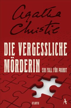 Die vergessliche Mörderin / Ein Fall für Hercule Poirot Bd.35 von Atlantik Verlag