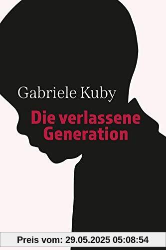 Die verlassene Generation