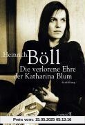 Die verlorene Ehre der Katharina Blum