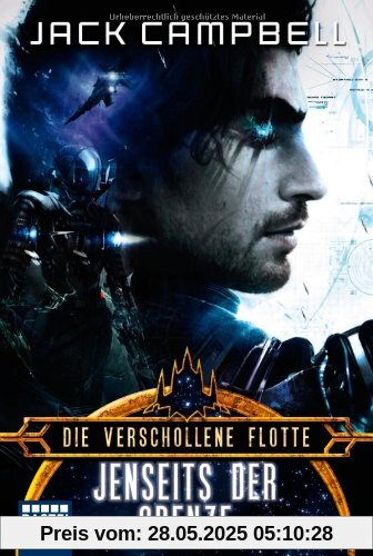 Die verschollene Flotte 7: Jenseits der Grenze: Roman: Science Fiction