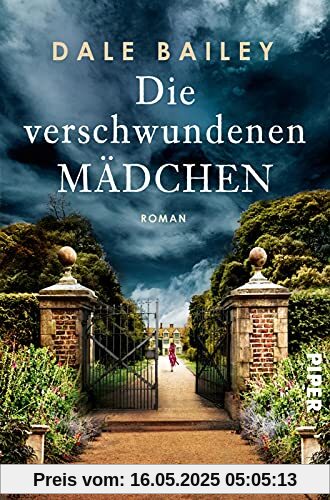 Die verschwundenen Mädchen: Roman | Eine alte Bibliothek und ein düsteres Familiengeheimnis in den Wäldern Englands