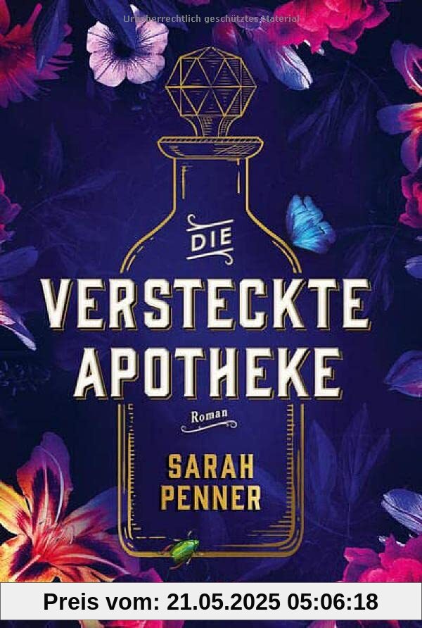 Die versteckte Apotheke: Roman Die versteckte Apotheke: Roman