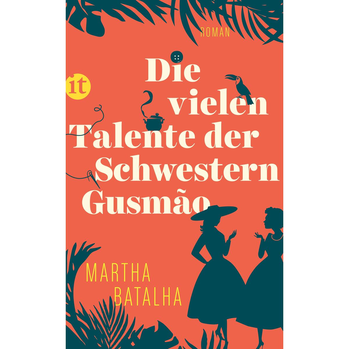 Die vielen Talente der Schwestern Gusmão von Insel Verlag GmbH