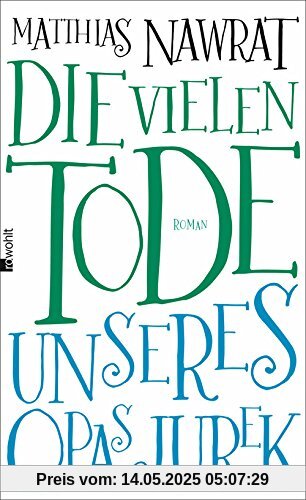 Die vielen Tode unseres Opas Jurek