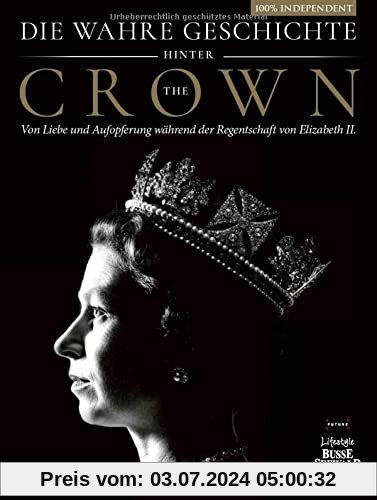 Die wahre Geschichte hinter 'The Crown'. Von Liebe und Aufopferung während der Regentschaft von Elisabeth II.: Prinz Philip - Margarets Liebhaber - Die Ära Thatcher. 100% independent
