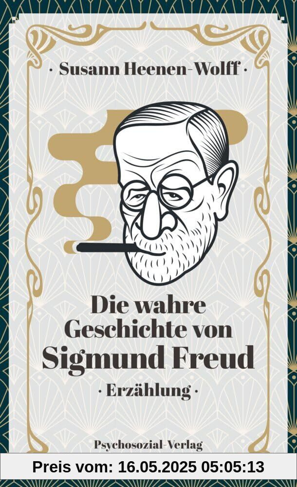 Die wahre Geschichte von Sigmund Freud: Erzählung (Imago)