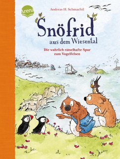Die wahrlich rätselhafte Spur zum Vogelfelsen / Snöfrid aus dem Wiesental - Erstleser Bd.6 von Arena