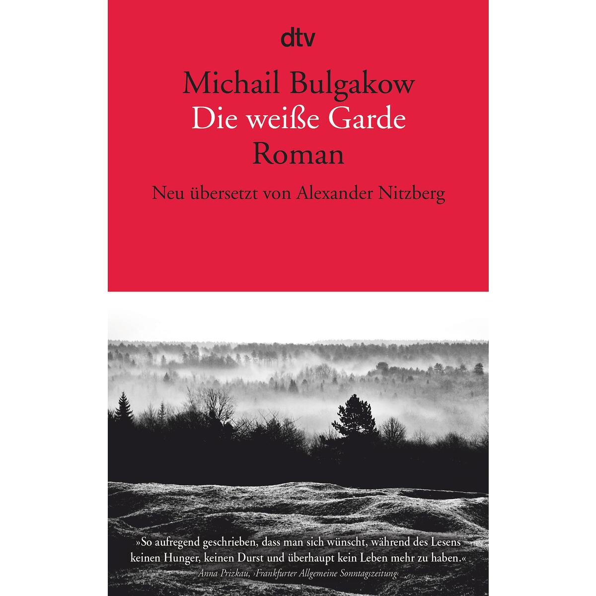 Die weiße Garde von dtv Verlagsgesellschaft