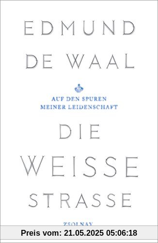 Die weiße Straße: Auf den Spuren meiner Leidenschaft