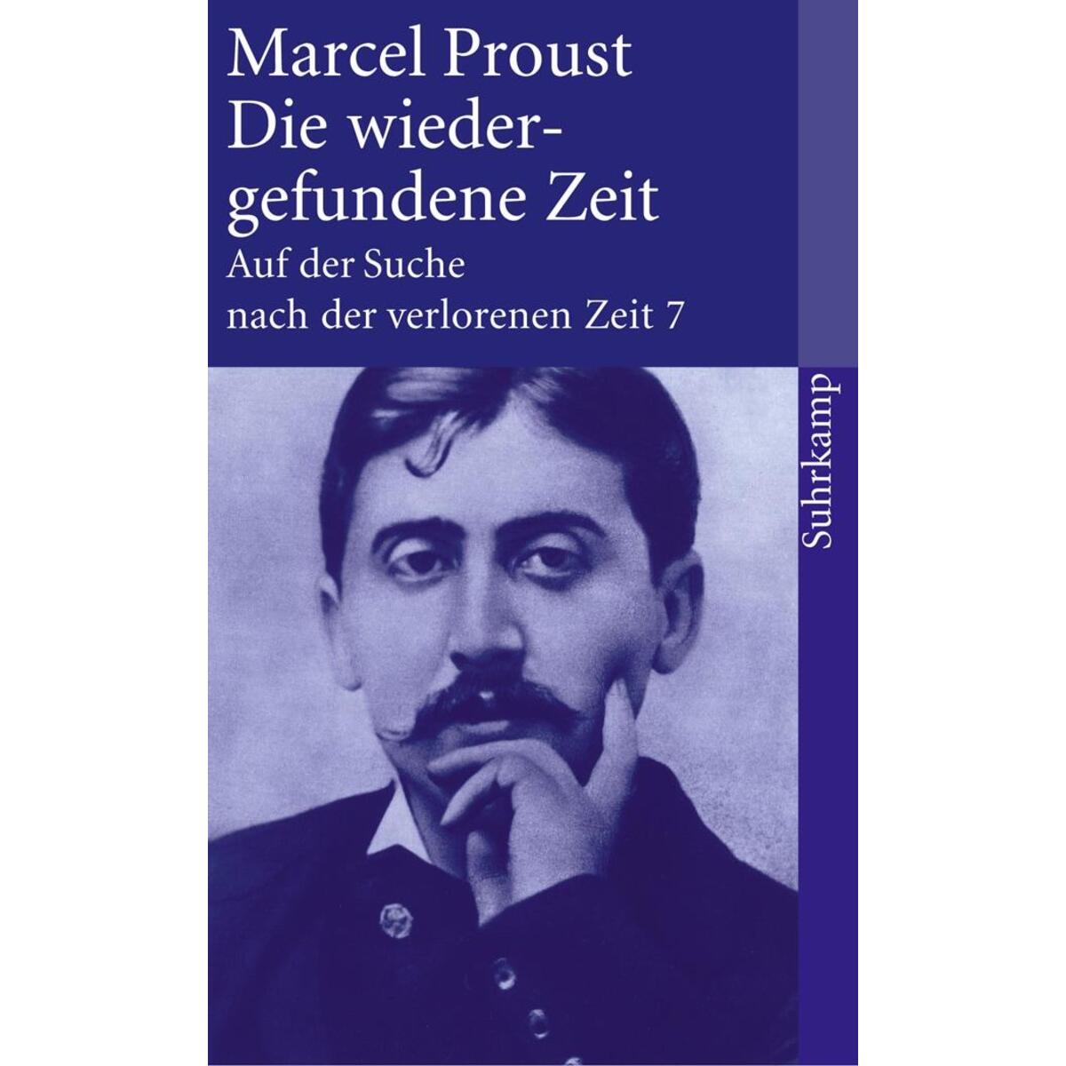 Die wiedergefundene Zeit Die wiedergefundene Zeit von Suhrkamp Verlag