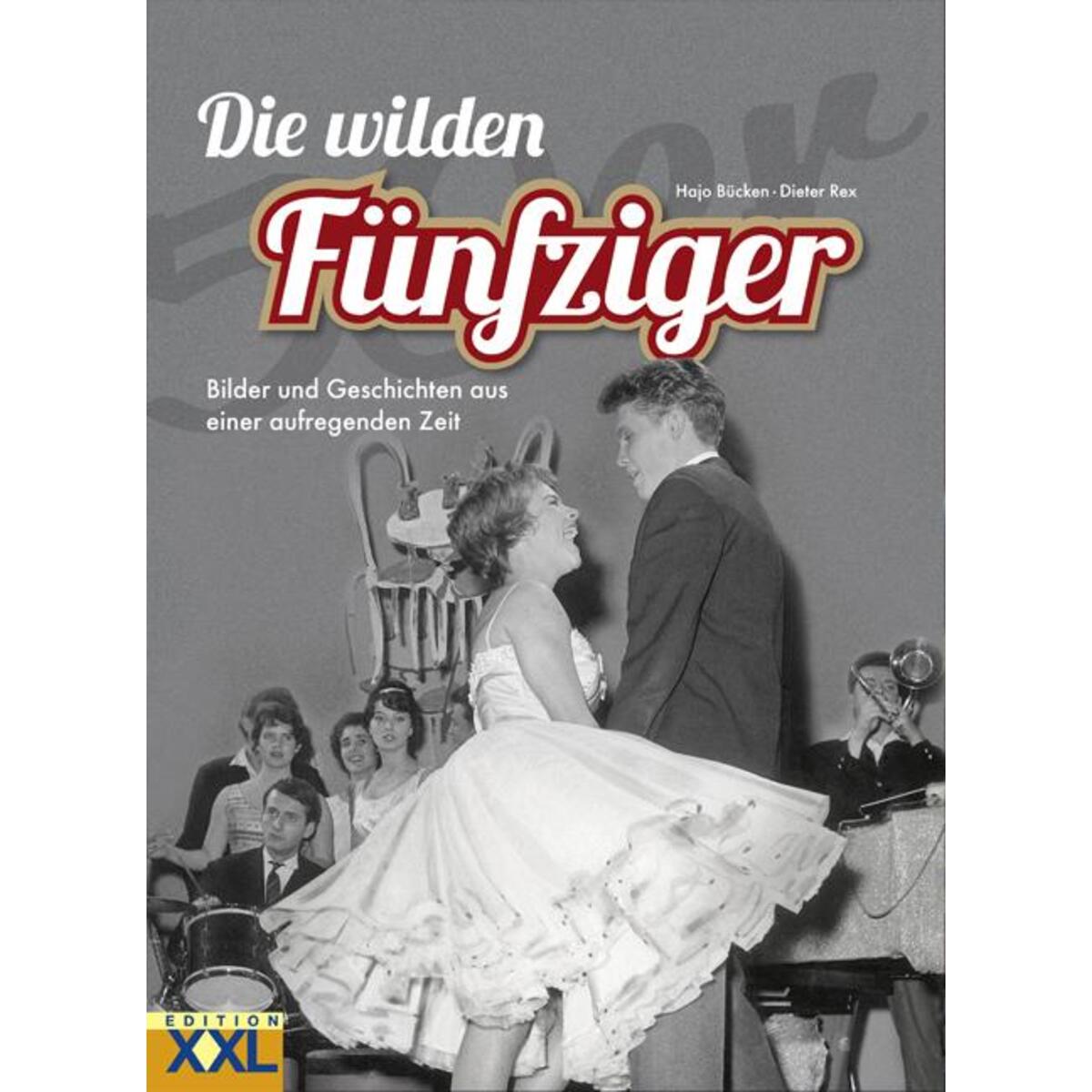 Die wilden Fünfziger von Edition XXL