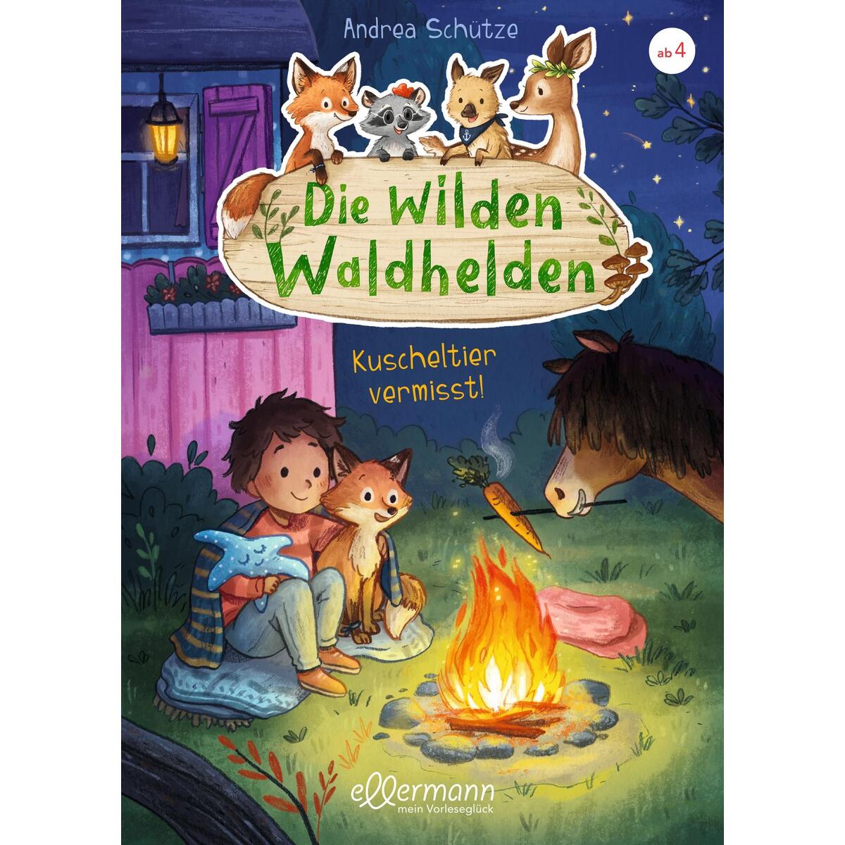 Die wilden Waldhelden. Kuscheltier vermisst! Die wilden Waldhelden. Kuscheltier vermisst! von Ellermann