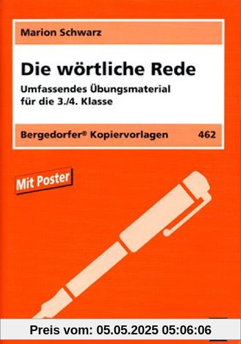 Die wörtliche Rede: Umfassendes Übungsmaterial für die 3./4. Klasse Die wörtliche Rede: Umfassendes Übungsmaterial für die 3./4. Klasse