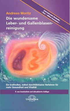 Die wundersame Leber- und Gallenblasenreinigung von Narayana / Unimedica