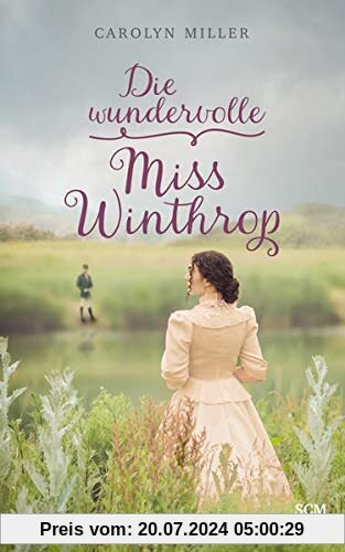 Die wundervolle Miss Winthrop (Regency Romantik, 4, Band 4)