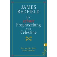 Die zehnte Prophezeiung von Celestine