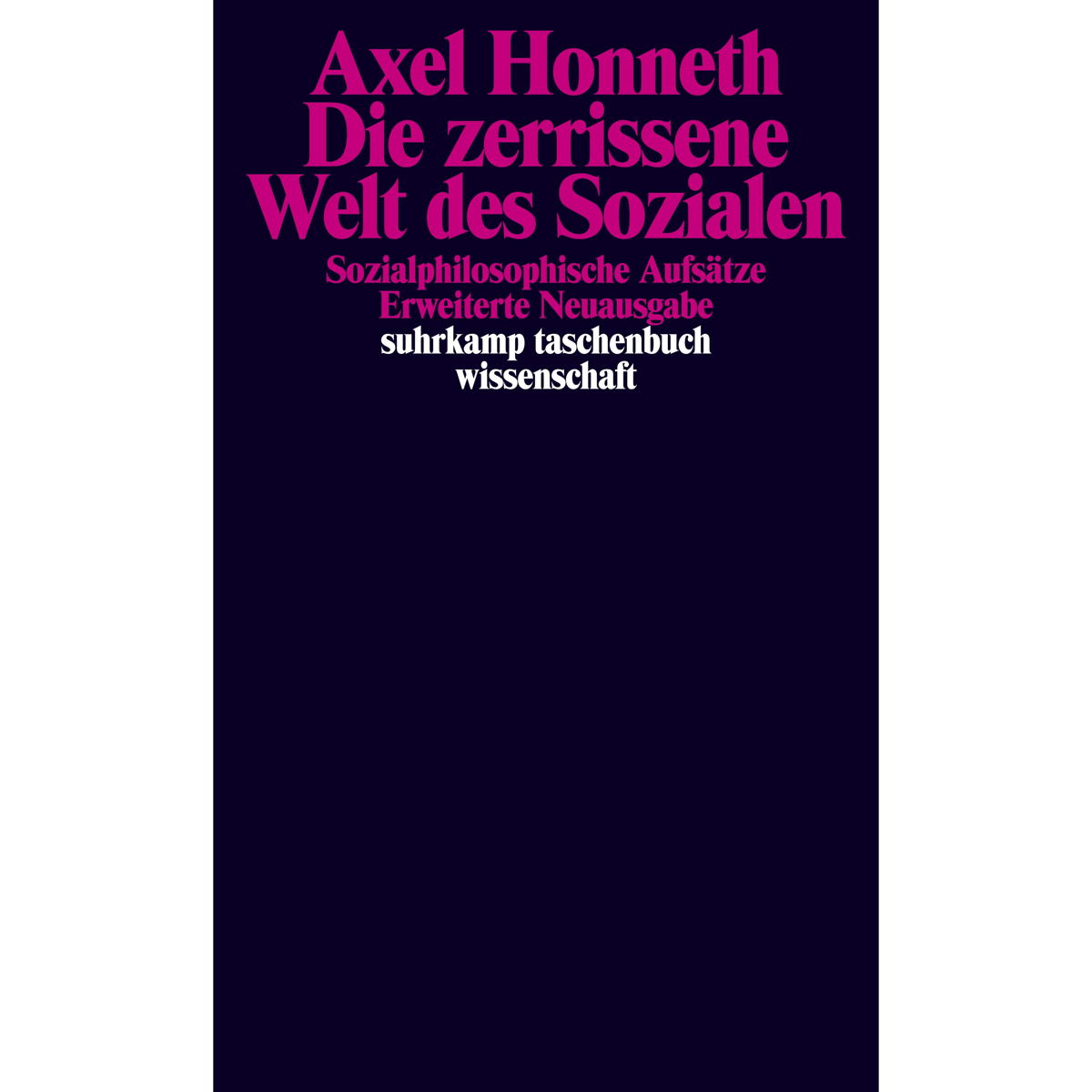 Die zerrissene Welt des Sozialen Die zerrissene Welt des Sozialen von Suhrkamp Verlag AG