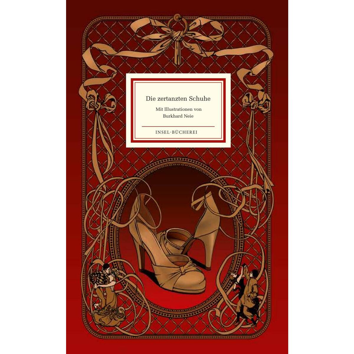 Die zertanzten Schuhe Die zertanzten Schuhe von Insel Verlag GmbH