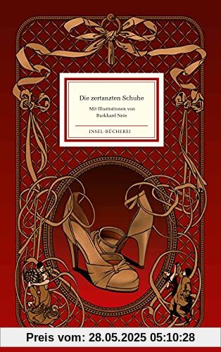 Die zertanzten Schuhe: und andere Märchen der Brüder Grimm (Insel-Bücherei)