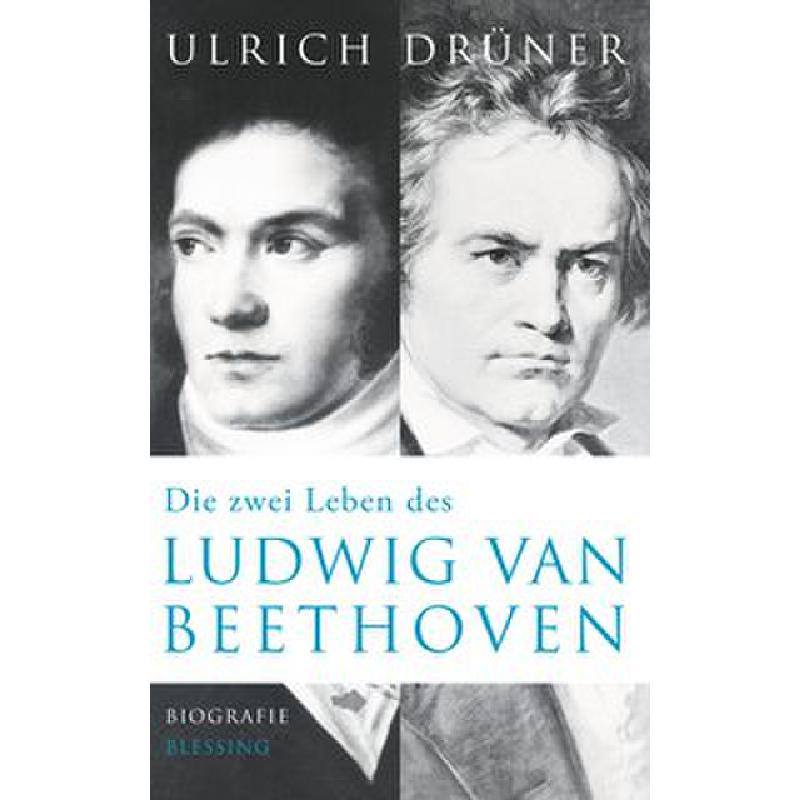 Die zwei Leben des Ludwig van Beethoven