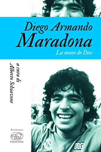 Diego Armando Maradona. La mano de Dios (Sorbonne)