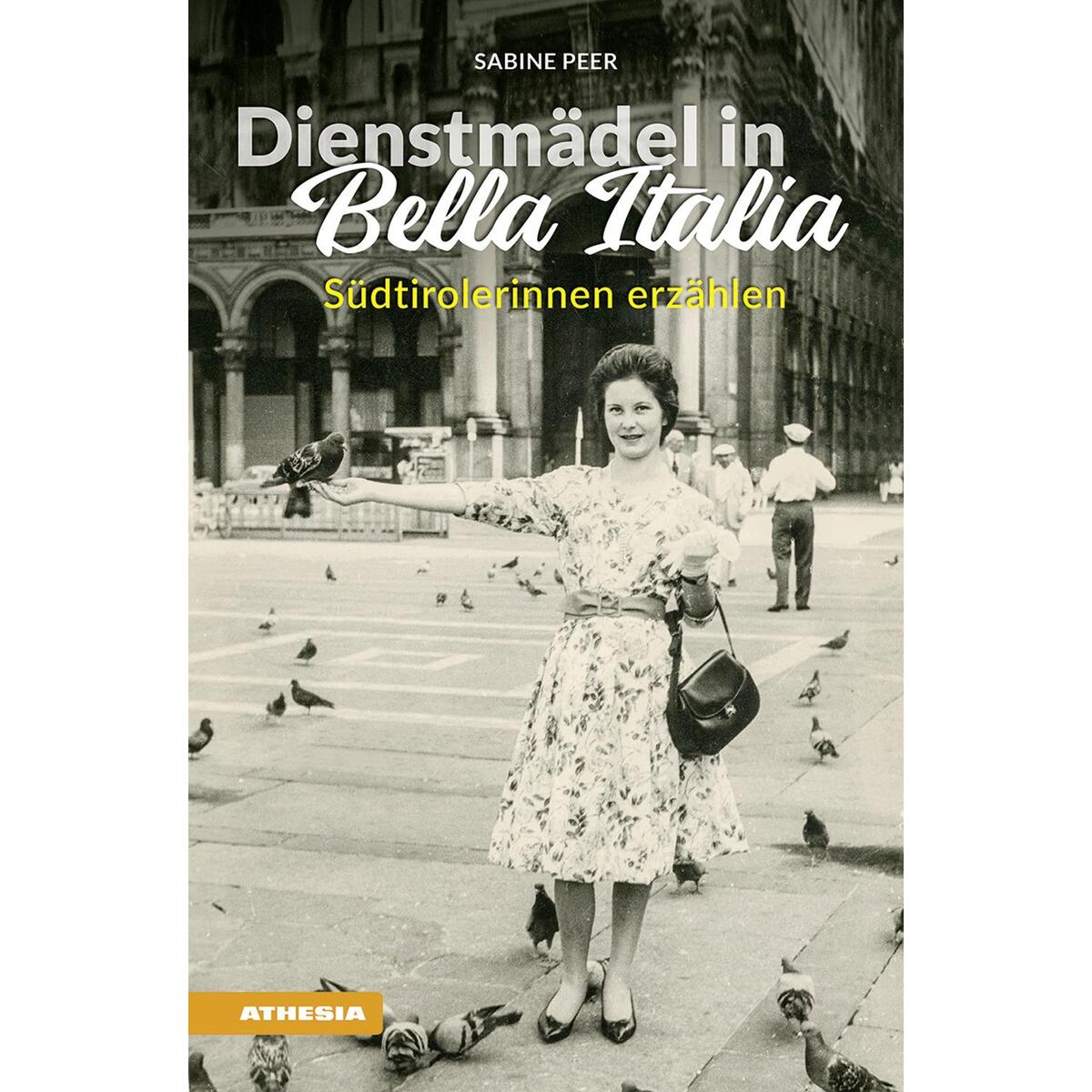 Dienstmädel in Bella Italia von Athesia Tappeiner Verlag