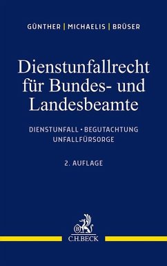 Dienstunfallrecht für Bundes- und Landesbeamte von Beck Juristischer Verlag